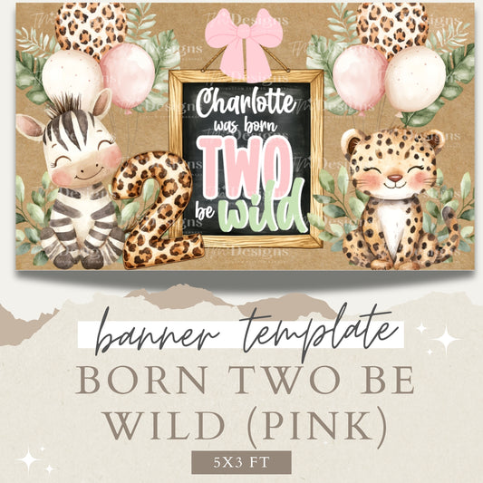 TWO Wild (Pink)